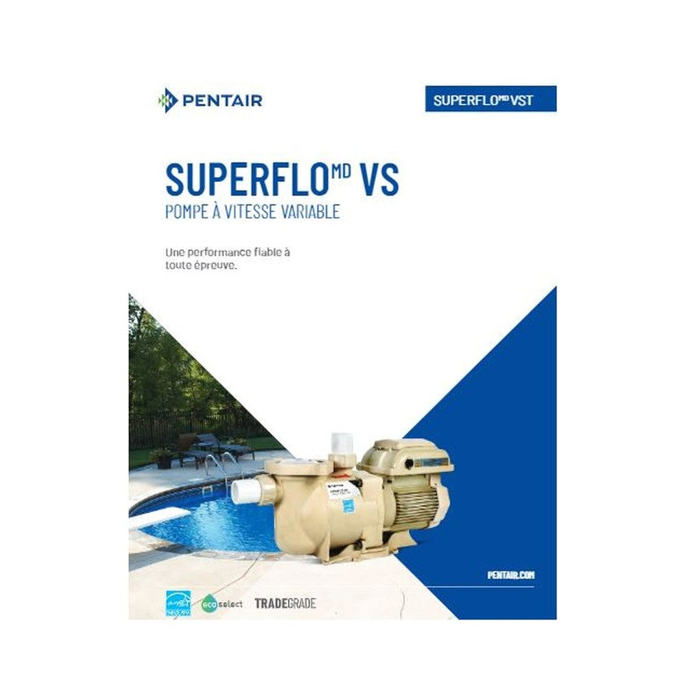 Pentair SuperMax VS - Pompe à vitesses variable écoénergétique — Équipement | Destination Piscine Aide St-Bruno